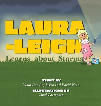 portada Laura-Leigh Learns About Storms (en Inglés)