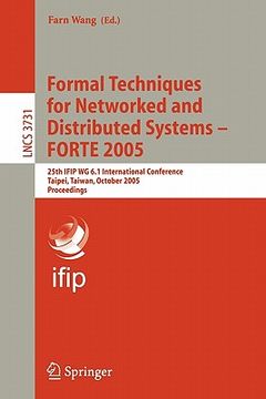 portada formal techniques for networked and distributed systems - forte 2005: 25th ifip wg 6.1 international conference, taipei, taiwan, october 2-5, 2005, pr (en Inglés)