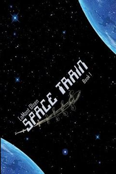 portada Space Train: Book One