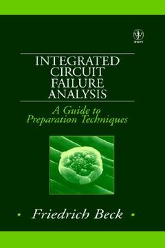 portada integrated circuit failure analysis: a guide to preparation techniques (en Inglés)