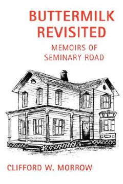 portada buttermilk revisited: memoirs of seminary road (en Inglés)