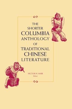 portada The Shorter Columbia Anthology of Traditional Chinese Literature (in English)