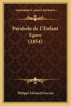 portada Parabole de L'Enfant Egare (1854) (en Francés)