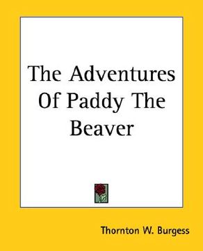 portada the adventures of paddy the beaver (en Inglés)