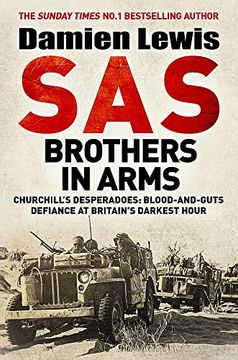 portada Sas Brothers in Arms: Churchill's Desperadoes: Blood-And-Guts Defiance at Britain's Darkest Hour.
