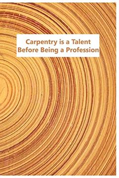 portada Carpentry is a Talent: Before Being a Profession (in English)