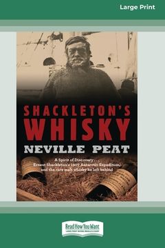 portada Shackleton's Whisky (16pt Large Print Edition) (en Inglés)