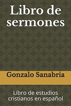 portada Libro de Sermones: Libro de Estudios Cristianos en Español (in Spanish)