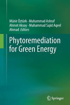 portada Phytoremediation for Green Energy (en Inglés)