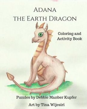 portada Adana the Earth Dragon - Coloring and Activity Book (in English)