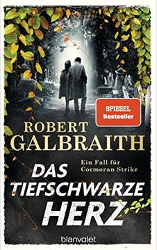 portada Das Tiefschwarze Herz: Ein Fall für Cormoran Strike (Die Cormoran-Strike-Reihe, Band 6) (in German)