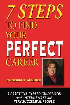 portada 7 Steps To Find Your Perfect Career: A Practical Career Guidebook with Interviews from very successful people (en Inglés)