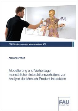 portada Modellierung und Vorhersage Menschlichen Interaktionsverhaltens zur Analyse der Mensch-Produkt Interaktion (in German)