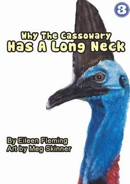 portada Why the Cassowary Has a Long Neck (en Inglés)
