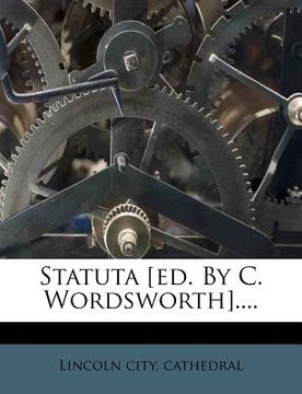 portada statuta [ed. by c. wordsworth].... (en Inglés)