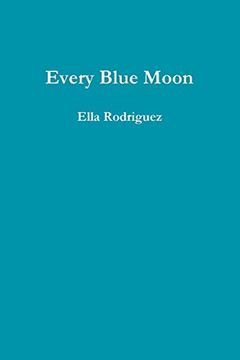 portada Every Blue Moon (en Inglés)