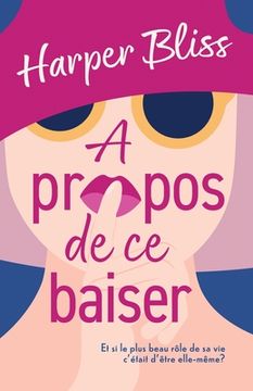 portada A propos de ce baiser (in French)