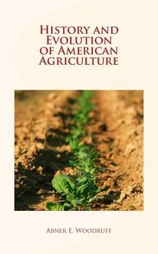 portada History and Evolution of American Agriculture (in English)