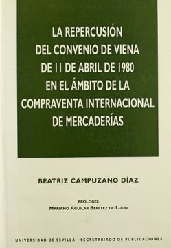 portada La Repercusion del Convenio de Viena de ii de Abril de 1980 en el Ambito de la Compraventa de Mercaderias