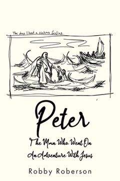 portada Peter: The Man Who Went On An Adventure With Jesus (en Inglés)