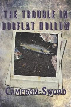 portada The Trouble In Dogflat Hollow