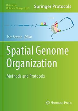portada Spatial Genome Organization: Methods and Protocols (Methods in Molecular Biology) (en Inglés)