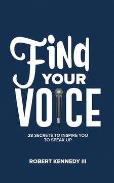 portada Find Your Voice: 28 Secrets To Inspire You To Speak Up (en Inglés)
