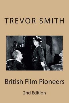 portada British Film Pioneers (en Inglés)