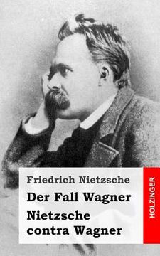 portada Der Fall Wagner / Nietzsche contra Wagner (en Alemán)