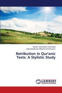 portada Retribution in Qur'anic Texts: A Stylistic Study (en Inglés)