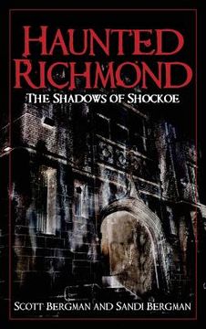 portada Haunted Richmond: The Shadows of Shockoe (en Inglés)