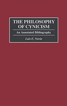 portada The Philosophy of Cynicism: An Annotated Bibliography (Bibliographies and Indexes in Philosophy) (en Inglés)