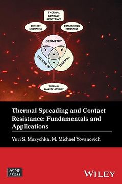 portada Thermal Spreading and Contact Resistance: Fundamentals and Applications (Wiley-Asme Press Series) 