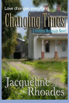 portada Changing Times: A Hidden Mountain Novel (Volume 2)
