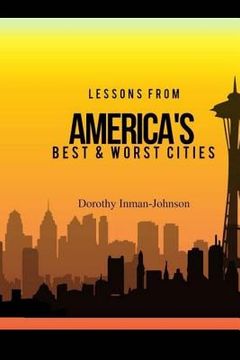 portada Lessons from America's Best and Worst Cities (en Inglés)