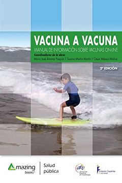 portada Vacuna a vacuna (2ª ed. - 2017) (SALUD PUBLICA)