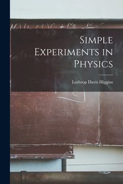portada Simple Experiments in Physics (en Inglés)