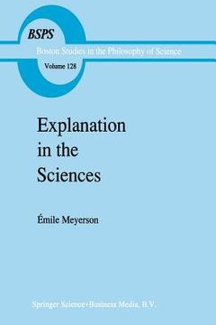 portada Explanation in the Sciences (en Inglés)