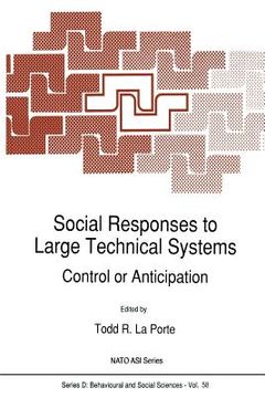 portada Social Responses to Large Technical Systems: Control or Anticipation (en Inglés)