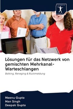 portada Lösungen für das Netzwerk von gemischten Mehrkanal-Warteschlangen (in German)