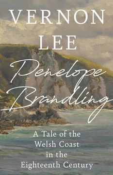 portada Penelope Brandling: A Tale of the Welsh Coast in the Eighteenth Century (in English)