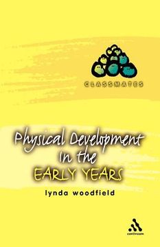 portada physical development in the early years (en Inglés)