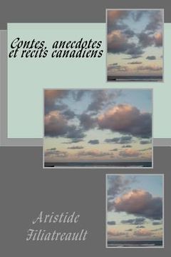 portada Contes, anecdotes et recits canadiens (in French)