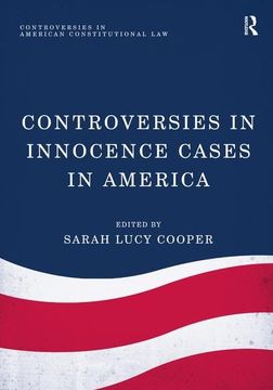 portada Controversies in Innocence Cases in America