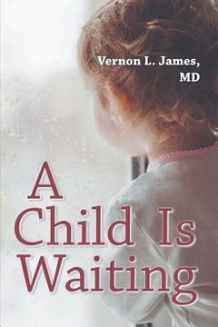 portada A Child Is Waiting (in English)