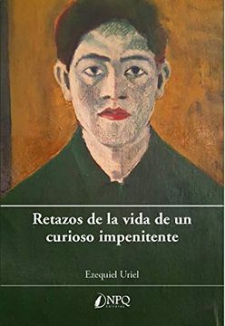 portada Retazos de la Vida de un Curioso Impenitente (in Spanish)