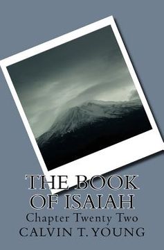 portada The Book Of Isaiah: Chapter Twenty Two (en Inglés)