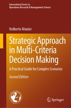 portada Strategic Approach in Multi-Criteria Decision Making: A Practical Guide for Complex Scenarios (en Inglés)
