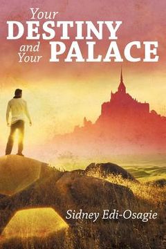 portada your destiny and your palace (en Inglés)