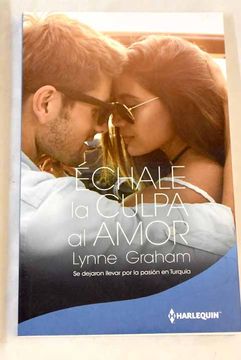 portada Échale la Culpa al Amor (in Spanish)